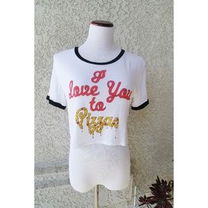 I Love You to Pizzas Shirt Size Medium